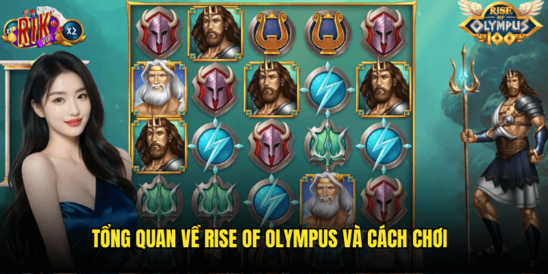 Tổng Quan Về Rise Of Olympus Và Cách Chơi