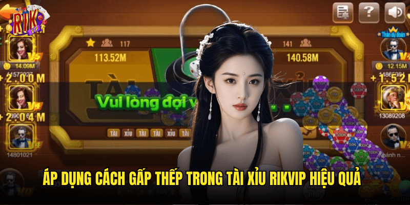 Áp Dụng Cách Gấp Thếp Trong Tài Xỉu Rikvip Hiệu Quả