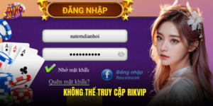 Không Thể Truy Cập Rikvip