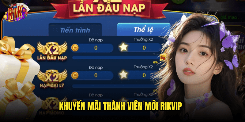 Khuyến Mãi Thành Viên Mới Rikvip: Ưu Đãi Đặc Biệt Tháng 3/2025 1 Khuyến Mãi Thành Viên Mới Rikvip