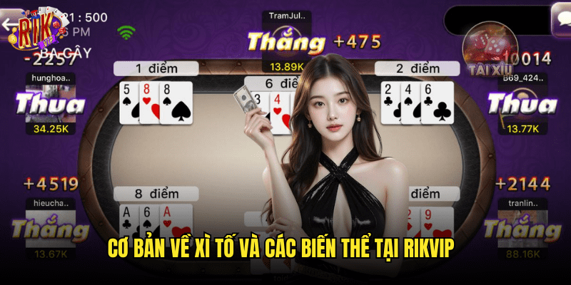 Chơi Cá Cược Xì Tố Rikvip: Bí Quyết Chiến Thắng Từ Cao Thủ 2 Cơ Bản Về Xì Tố Và Các Biến Thể Tại Rikvip